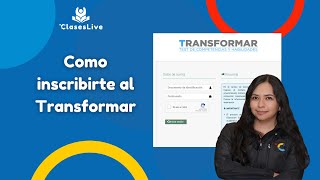 Insripción al examen Transformar 2022  Paso a paso [upl. by Holmen]