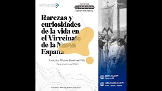 Rarezas y curiosidades de la vida en el Virreinato de la Nueva España [upl. by Asital771]