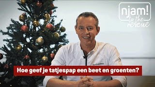 Njam to the rescue met Bart Desmidt  Hoe geef je tatjespap een beet en groenten [upl. by Adnylem383]