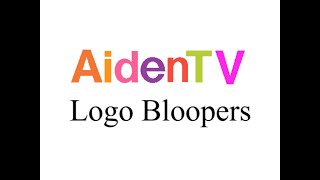 AidenTV Logo Bloopers [upl. by Itida]