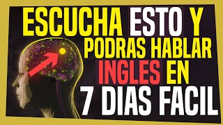 ✅CÓMO aprender INGLÉS en solo 7 días fácil ESCUCHANDO🦻🧠MÉTODO DEFINITIVO que FUNCIONA RÁPIDO🚀 [upl. by Netty928]