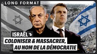 ISRAËL  COLONISER ET MASSACRER AU NOM DE LA DÉMOCRATIE [upl. by Schuster]