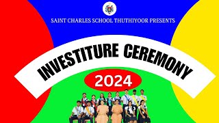 INVESTITURE CEREMONY 2024  ST CHARLES SCHOOL KOCHI [upl. by Anibor]