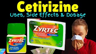 Cetirizine  Cetirizine Hydrochloride Uses Side Effects Dosage amp Precautions  Zyrtec [upl. by Seline392]