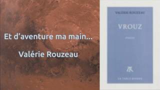 Et d’aventure ma main Valérie Rouzeau [upl. by Llewen]