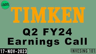 Timken India Limited Q2 FY24 Earnings Call  Timken India Limited Concall  2024 Q2 Results [upl. by Bannister113]