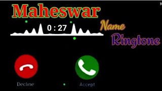 Maheswar Name ringtone trending 2025 [upl. by Esli]