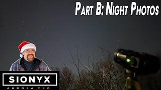 SiOnyx Aurora Pro  Part B Nightime Images and Astrophotography Attempts [upl. by Einwat]