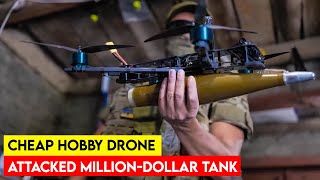 Ukraines Cheap DIY Drones Taken Out MillionDollar Worth Tank BUT how [upl. by Consolata990]