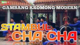 STAMBUL CHA CHA  GAMBANG KROMONG MODERN  UNTUK YG INGIN HAPPY [upl. by Abibah673]