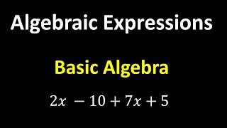 Algebraic Expressions – Algebra Basics [upl. by Attenyl]