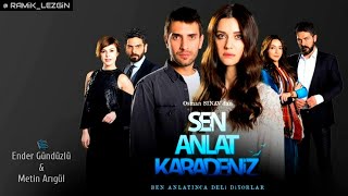 Sen Anlat Karadeniz  Hüzün V3  Dizi Müziği [upl. by Eldorado]