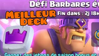 Défi Barbares Évoluées  Des Barbares très Barbares le meilleur deck sur Clash Royale 🤯 [upl. by Ayikur]