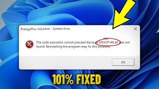 MSVCP140dll is missing amp was not found in Windows 11  10  8  7  How To Fix msvcp140 dll Error ✅ [upl. by Enitram]