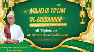 🔴LIVE Pengajian Rutinan Majelis Talim AlMubarok Setiap malam Kamis Masjid Tajuddin Selat Hulu [upl. by Strephon]