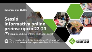 Sessió informativa preinscripcions 20222023 Sant Cugat [upl. by Anomas]