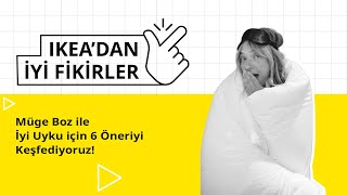 Müge Boz ile İyi Uyku için 6 Öneriyi Keşfediyoruz [upl. by Ginny]