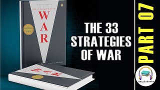 📚  The 33 Strategies of War by Robert Greene  Full Audiobook Part 7 [upl. by Ferdy179]