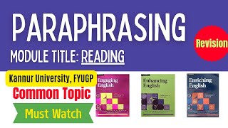 Paraphrasing Engaging English Enhancing English Enriching English Kannur University FYUGPCommon [upl. by Asiulairam]