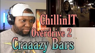 ChillinIT  Overdrive 2 JDZ exclusive  Reaction [upl. by Gaige794]