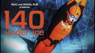 140 UNDER ICE  The movie [upl. by Drona]