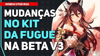 MUDANÇAS no Kit da Fugue na Beta  Honkai Star Rail [upl. by Amand]