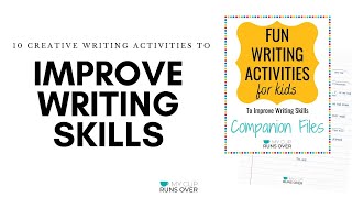 10 Fun Writing Activities for Kids Creative Exercises to Improve Writing SKills [upl. by Garling31]