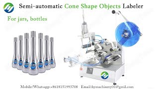 Semiautomatic Cone Shape Objects Labeler  Bottle Sticker Labeling Machine [upl. by Weihs]