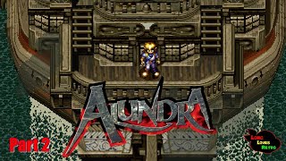 Alundra Part 2  23042024 [upl. by Gelhar]