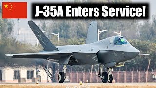 J35A Stealth Fighter Officially Enters Service With Chinas PLA [upl. by Eissak]