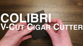 Colibri VCut Cigar Cutter Unboxing [upl. by Newol]