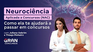 Neurociência Aplicada a Concursos NAC  Como ela te ajudará a passar em concursos [upl. by Esiuole]