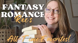 Fantasy Romance Recommendations  My alltime favorite YA and Adult fantasy romance books [upl. by Fine]