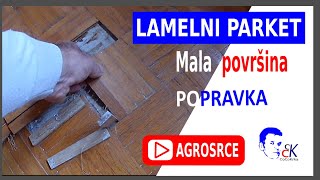 LAMELNI PARKET Kako vratiti podignuti parket [upl. by Vanhook323]