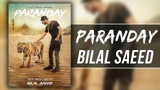 Bilal Saeed  Paranday Lyrics With Meaning amp English Translation  Lyrical Music Video [upl. by Stauder]