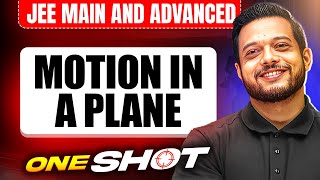 MOTION IN A PLANE in One Shot All Concepts amp PYQs Covered  JEE Main amp Advanced [upl. by Marler]