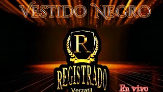 Vestido Negro La Fiera De Ojinaga Cover Registrado Versatil En Vivo [upl. by Oralla]