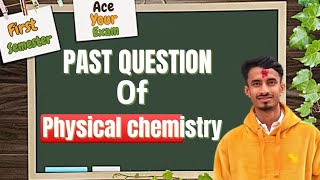 Past questions of Physical chemistry mbahs bpharma bpharmacy [upl. by Anjali404]