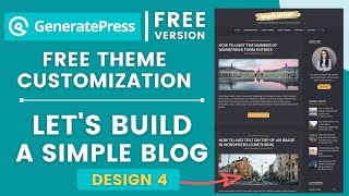 GeneratePress Free Tutorial  Build a Simple Blog Design 4 [upl. by Clerissa]