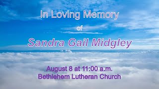 08082024 Memorial for Sandra Midgley [upl. by Powder]