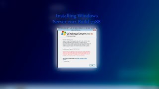 Installing Windows Server 2012 Build 7788 [upl. by Seroka856]