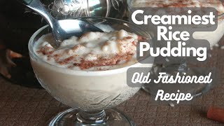 Creamiest Rice Pudding  Old Fashioned Diner Style Recipe [upl. by Ita]