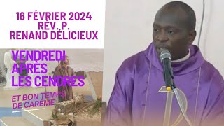 Vendredi 16 Février 2024 Vendredi après les cendres — Année paire [upl. by Ecreip647]