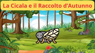 🍂🎵 La Cicala e il Raccolto d’Autunno 🌾✨ [upl. by Caines]