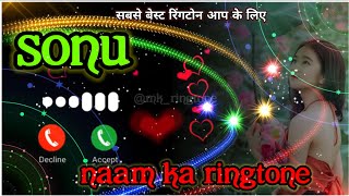 sonu naam ke ringtone  सोनू नाम की रिंगटोन  सोनू  Onlinegeming306 [upl. by Ahsikyw]