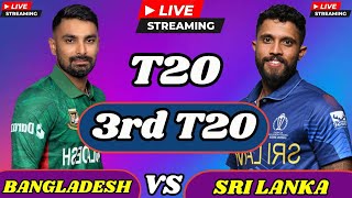 LIVE🔴BAN vs SL 3rd t20i 2024 score🔴live sl vs ban t20 2024 score commantary [upl. by Eittap]