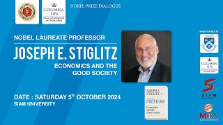 Nobel Prize Dialogue  Siam University J Stiglitz [upl. by Huff]