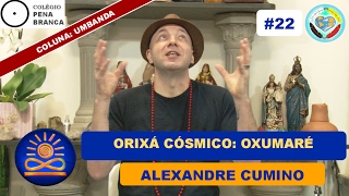 Orixá Cósmico Oxumaré  Alexandre Cumino Umbanda 22 [upl. by Nomolas7]