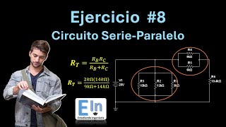 Circuitos SerieParalelo Ejercicio 8 Nivel MedioAlto [upl. by Hermosa]