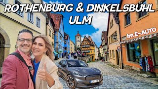 Rothenburg Dinkelsbühl Ulm Reisebericht mit E Auto elektroauto reisen bayern [upl. by Atiuqiram]